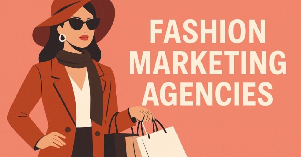 How Fashion Brands Can Use Digital Marketing to Drive Sales in the US & Canada