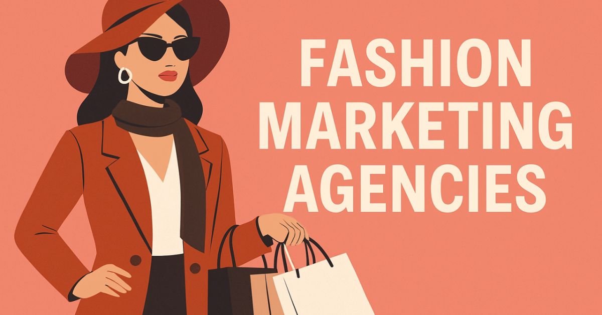 How Fashion Brands Can Use Digital Marketing to Drive Sales in the US & Canada