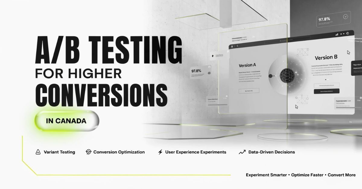 A/B Testing for Higher Conversions in Canada | The 6th Avenue